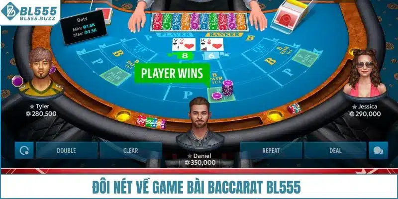 Giới thiệu nhanh trò chơi Baccarat tại BL555