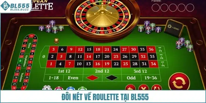 Tìm hiểu trò chơi quay số Roulette tại BL555